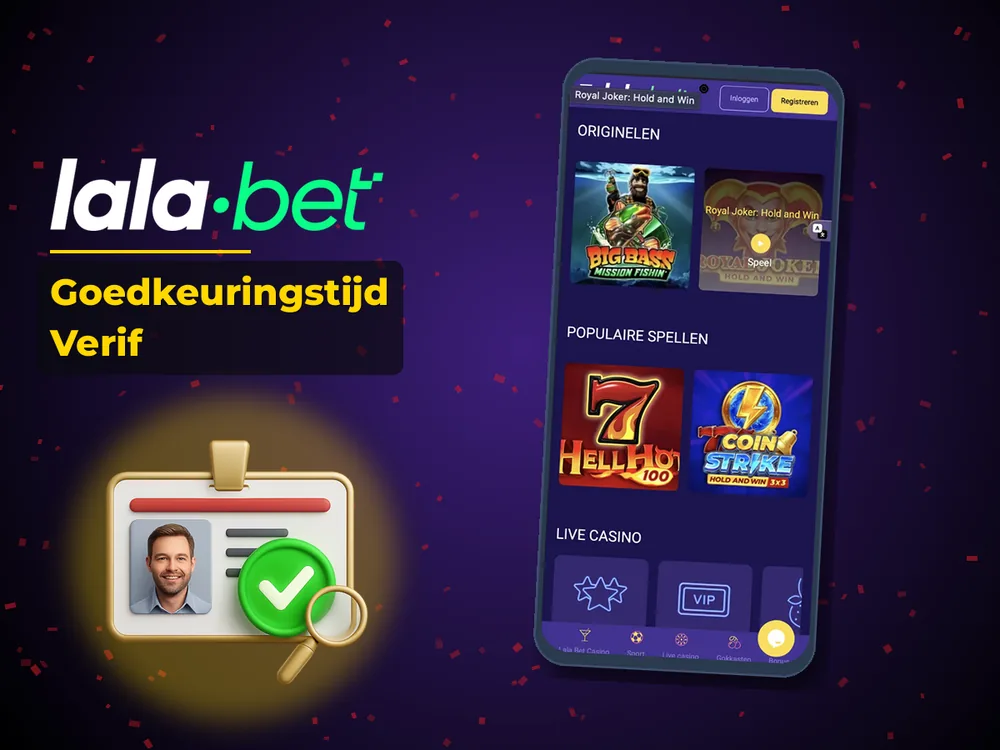 lalabet - Goedkeuringstijd Verif