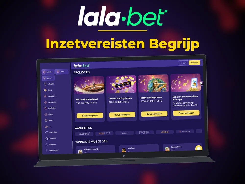 lalabet - Inzetvereisten Begrijp